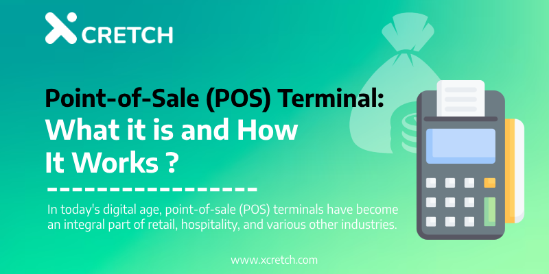 Point-of-Sale (POS) Terminal: What it is and How It Works